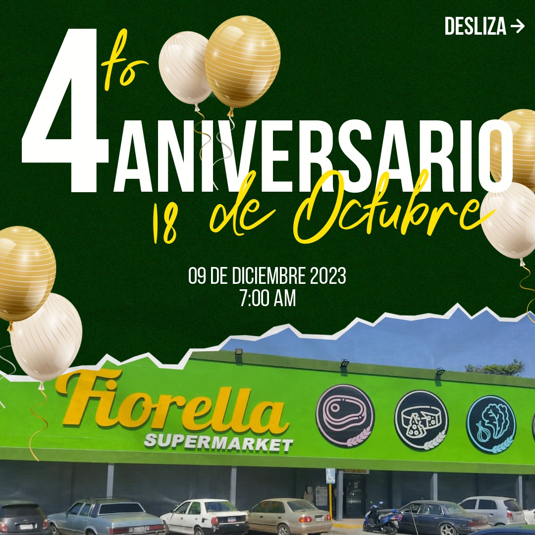 Con estos escandalosos BAJONES DE PRECIOS Fiorella Supermarket celebra 4to aniversario de su tienda 18 de Octubre