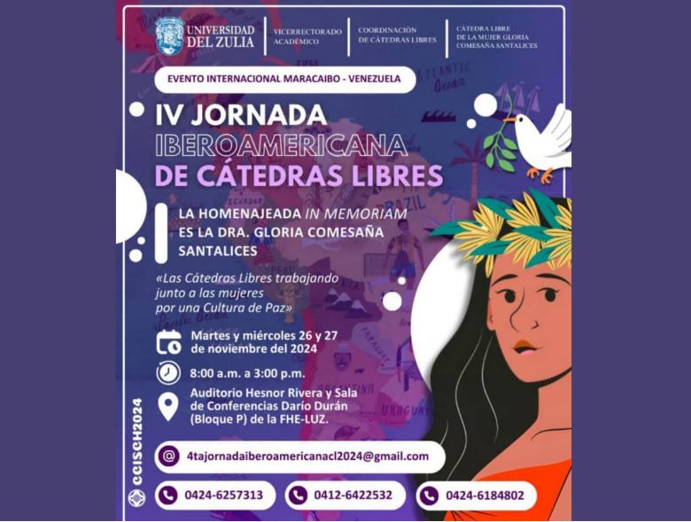IV Jornada Iberoamericana de Cátedras Libres "Dra. Gloria Comesaña Santalices" será el 26 y 27 de noviembre en la Facultad de Humanidades y Educación de LUZ
