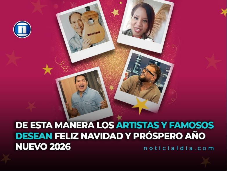 De esta manera los artistas y famosos desean Feliz Navidad y prospero Año Nuevo 2026