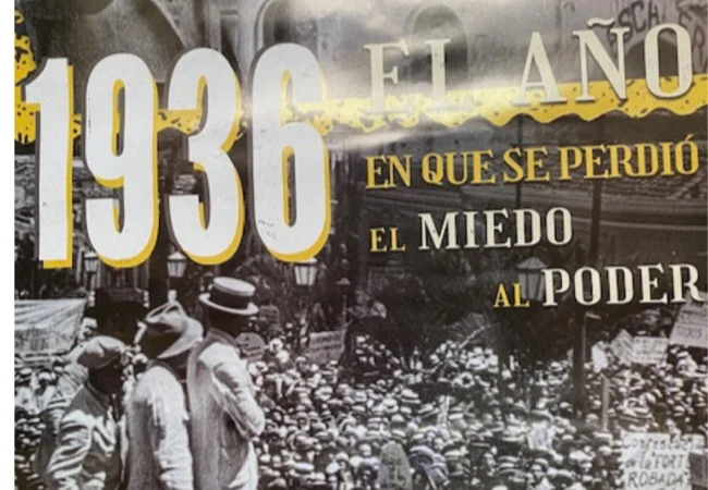 "1936: el año en que se perdió el miedo al poder" llega a la gran pantalla